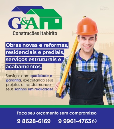 G&A - CONSTRUÇÕES  Itabirito MG